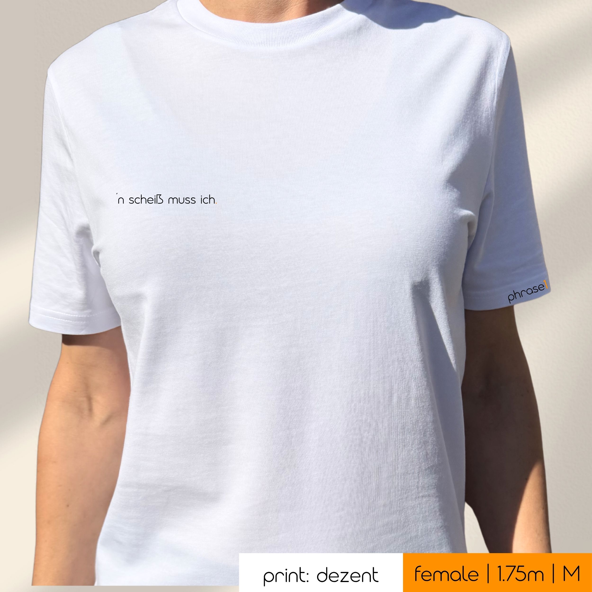Premium T-Shirt mit Spruch „’n scheiß muss ich.“